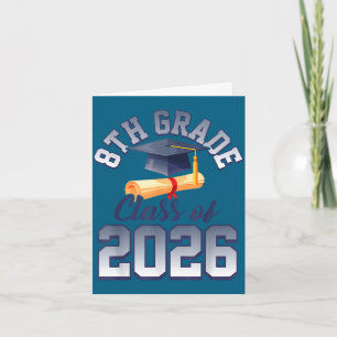 8th grade class of 2026 graduation  card