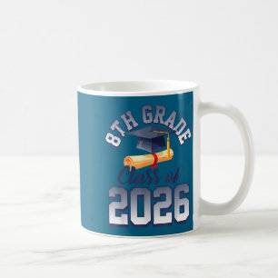 8th grade class of 2026 graduation coffee mug