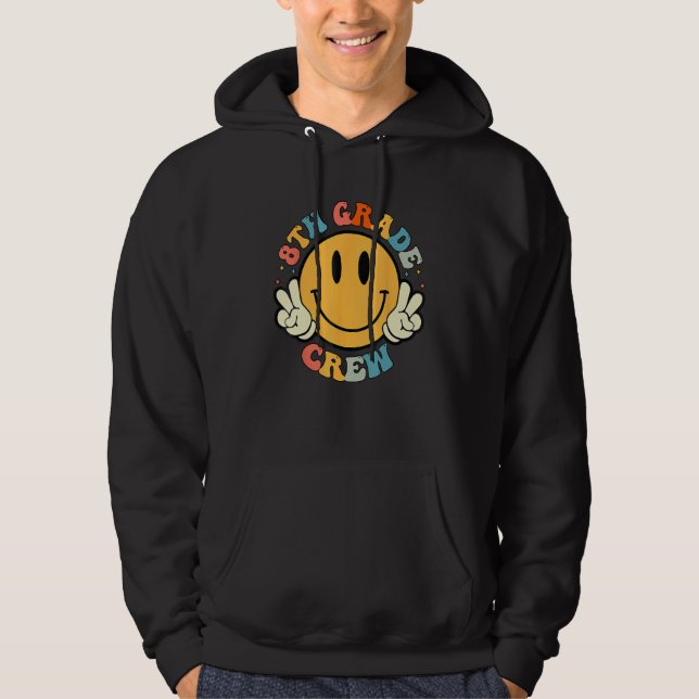 8th Grade Crew Smile Face Groovy Student Back To S Hoodie (Front)