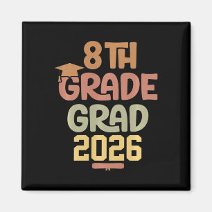 8th Grade Grad Cl Of 2026 Graduation Bold Cosy Col Magnet