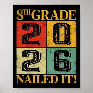 8th Grade Grad Nailed It Middle School Graduation Poster
