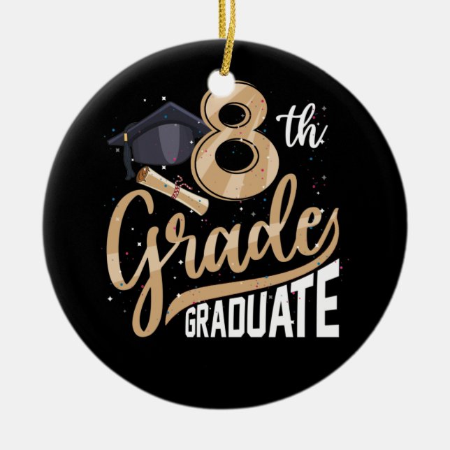 8th Grade Graduate Class 2022 Graduation Senior Ceramic Ornament (Front)