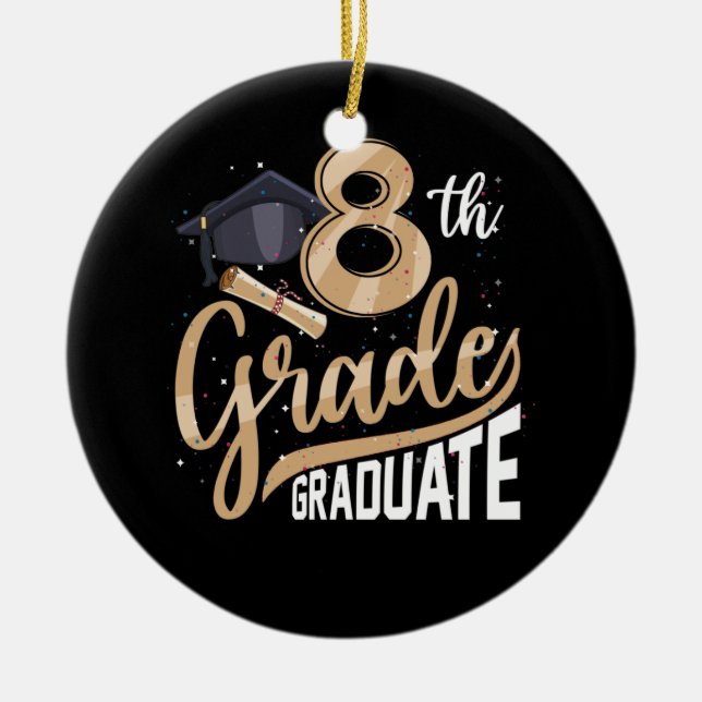 8th Grade Graduate Class 2022 Graduation Senior Ceramic Ornament (Front)