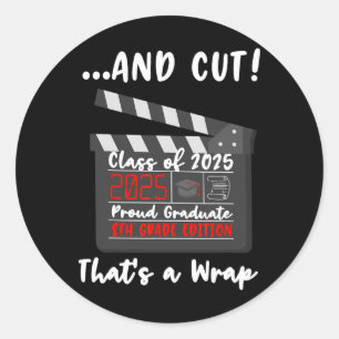 8th Grade Graduation 2025 Funny Graduate Last Day Classic Round Sticker