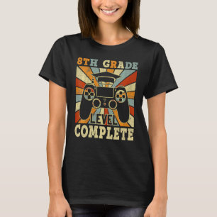 8th Grade Graduation Level Complete Video Games Te T-Shirt