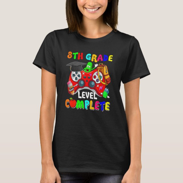 8th Grade Level Complete Game Controllers Gamer Gr T-Shirt (Front)