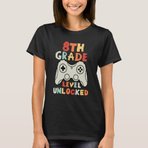 8th Grade Level Unlocked Gamer First Day Of School T-Shirt