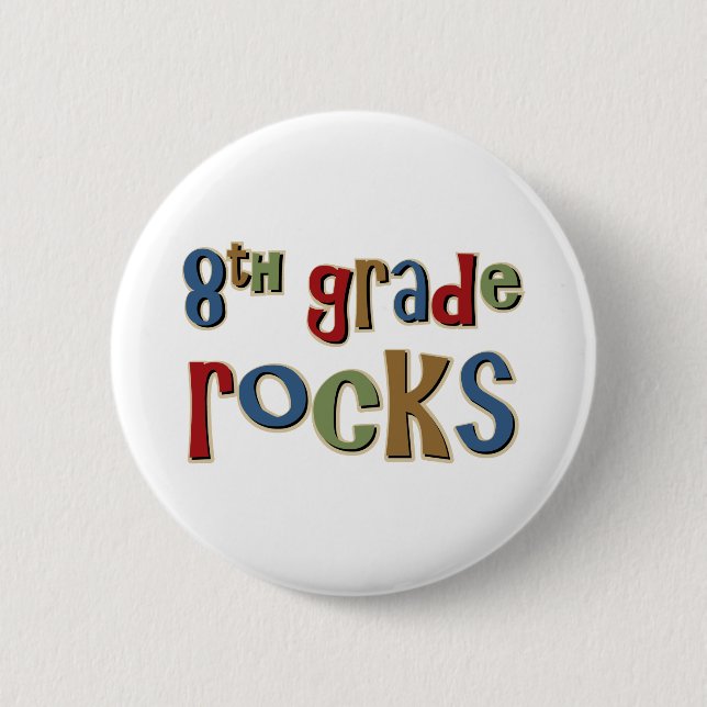 8th Grade Rocks Eighth 6 Cm Round Badge (Front)
