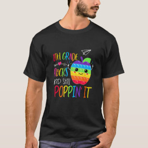 8th Grade Rocks Teacher And Still Poppin First Day T-Shirt
