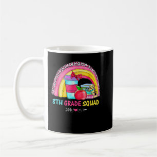 8th Grade Squad Teacher Leopard Rainbow Back To Sc Coffee Mug
