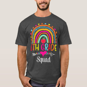 8th Grade Squad Team Teacher Student Last Day Of S T-Shirt