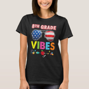 8th Grade Vibes Cool Kid Student Back To School Ei T-Shirt