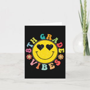 8th Grade Vibes Happy Face Smile Gift Back To Scho Card