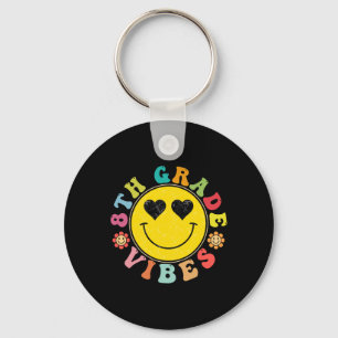 8th Grade Vibes Happy Face Smile Gift Back To Scho Key Ring