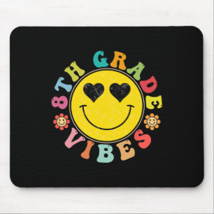 8th Grade Vibes Happy Face Smile Gift Back To Scho Mouse Pad