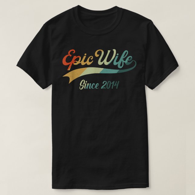 8th Wedding Aniversary Gifts For Her Epic Wife Sin T-Shirt (Design Front)