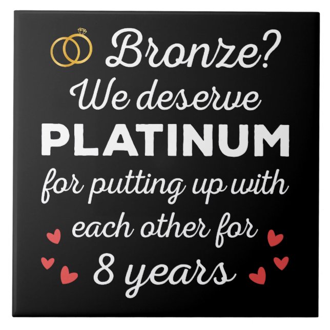8th Wedding Anniversary I - Bronze Funny Couple Ceramic Tile (Front)