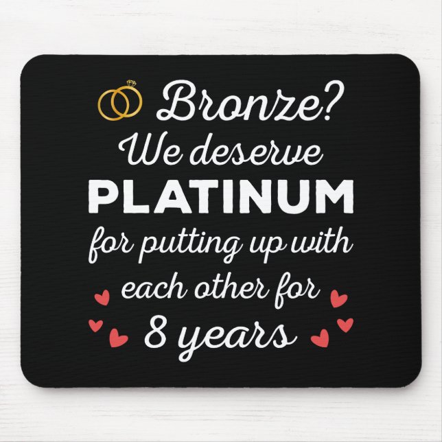 8th Wedding Anniversary I - Bronze Funny Couple Mouse Pad (Front)
