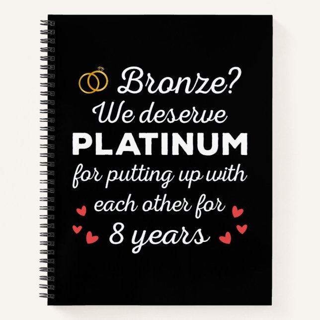 8th Wedding Anniversary I - Bronze Funny Couple Notebook (Front)