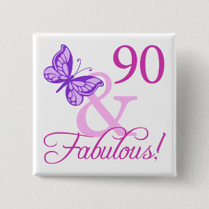 90 And Fabulous Birthday Gifts (Plum) 15 Cm Square Badge