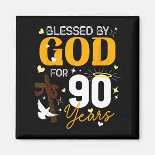 90 Birthday Blessed By God For 90 Years Old 90th B Magnet