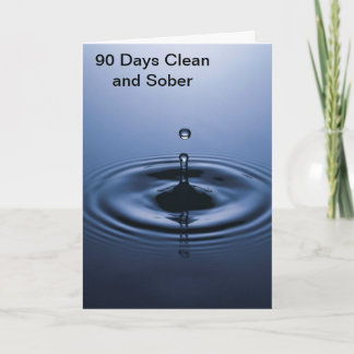 90 Days Clean and Sober Card