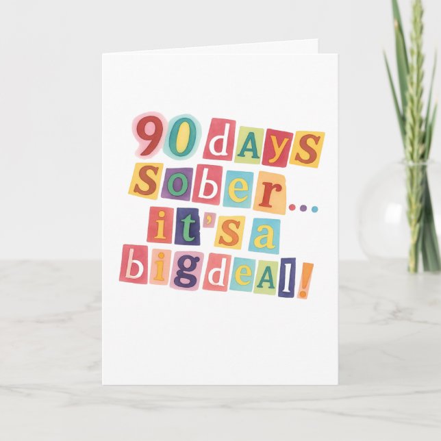 90 days sober card with envelope 5x7 (Front)