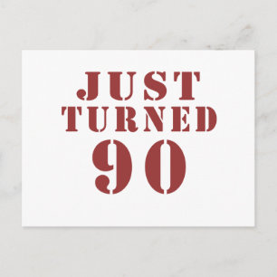 90 Just Turned Birthday Postcard