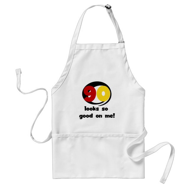90 Looks So Good On Me T-shirts and Gifts Standard Apron (Front)