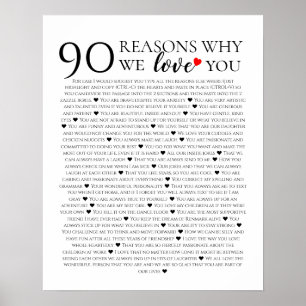 90 Reasons We Love You 90th Birthday gift for her Poster