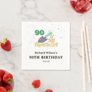 90 & Still Plays in the Dirt Birthday Personalised Napkin