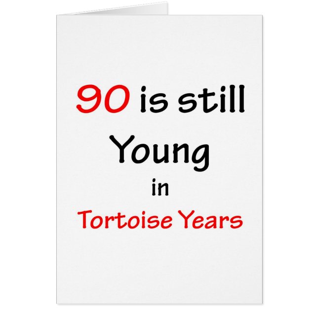 90 Tortoise Years (Front)