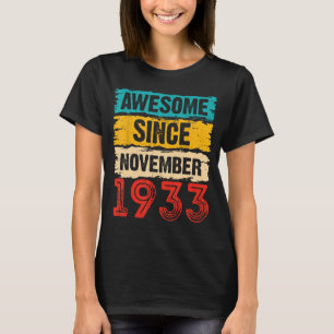 90 Year Old Awesome Since November 1933 90th Birth T-Shirt