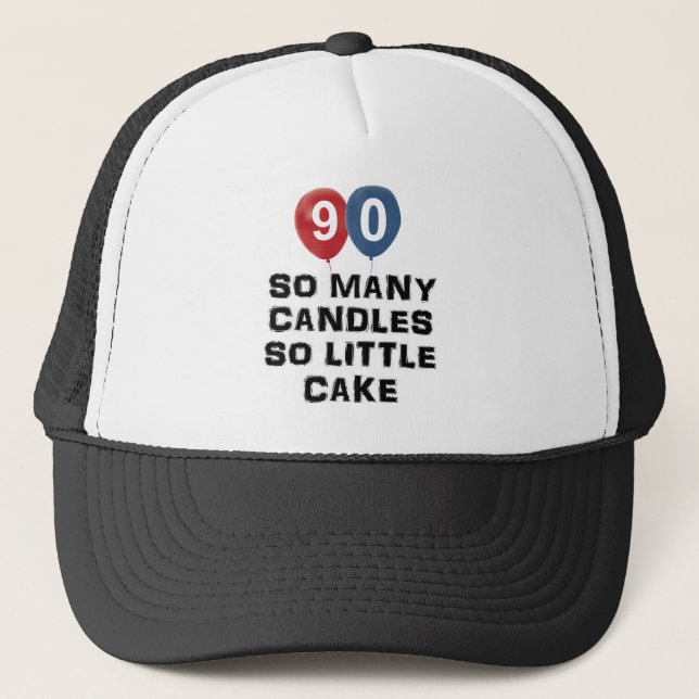 90 year old candle designs trucker hat (Front)