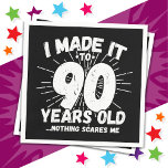 90 Year Old Sarcastic Meme Funny 90th Birthday Napkin<br><div class="desc">This funny 90th birthday design makes a great sarcastic humour joke or novelty gag gift for a 90 year old birthday theme or surprise 90th birthday party! Features 'I Made it to 90 Years Old... Nothing Scares Me' funny 90th birthday meme that will get lots of laughs from family, friends,...</div>