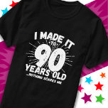 90 Year Old Sarcastic Meme Funny 90th Birthday T-Shirt<br><div class="desc">This funny 90th birthday design makes a great sarcastic humour joke or novelty gag gift for a 90 year old birthday theme or surprise 90th birthday party! Features 'I Made it to 90 Years Old... Nothing Scares Me' funny 90th birthday meme that will get lots of laughs from family, friends,...</div>