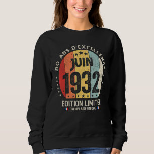 90 Years Old June 1932 French Theme 90th Birthday Sweatshirt