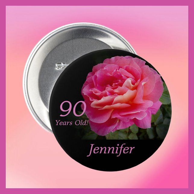 90 Years Old, Name, Floral Pink Rose Button Pin (Creator Uploaded)