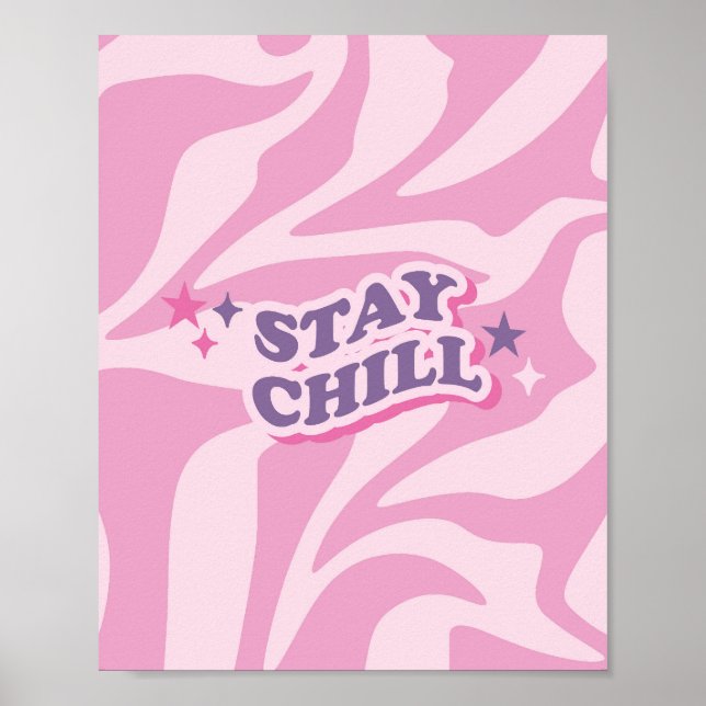 90s Aesthetic Stay chill Poster (Front)
