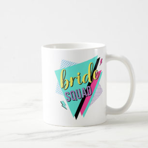 90s Bride Squad Bridesmaid Retro 90s Bachelorette  Coffee Mug