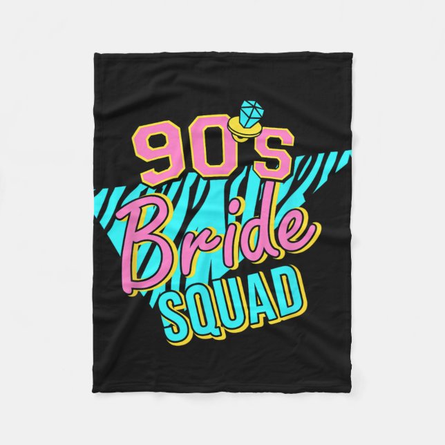 90s Bride Squad Bridesmaid Retro Matching Bachelor Fleece Blanket (Front)