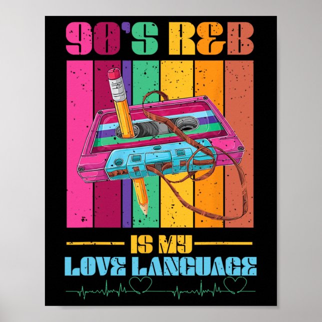 90's R&amp;b Rnb Music Lover For Men Women Girl  Poster (Front)