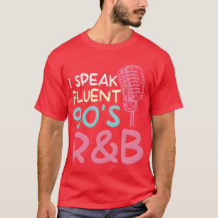 90s RnB 90 s R and B Funny 90s Music boy T-Shirt