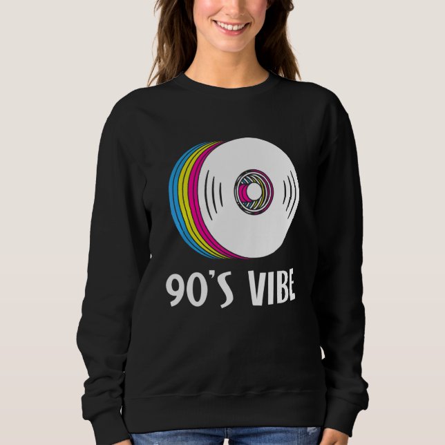 90's Vibe  I Love The 90's Sweatshirt (Front)