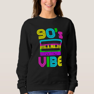 90s Vibe Vintage 1990s Music 90s Costume Party Six Sweatshirt