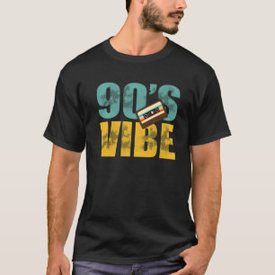 90S Vibe Vintage Cassette 90S Music Lover Funny Sa T-Shirt