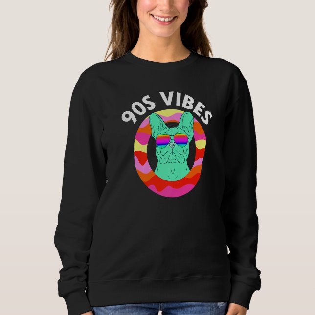 90s Vibes Lazy Costume Frenchie Dog Mum Retro Them Sweatshirt (Front)