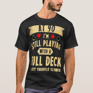 90th Birthday 90 Year Old Cards T-Shirt