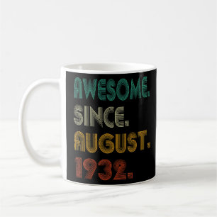 90th Birthday 90 Years Old Awesome Since August 1 Coffee Mug