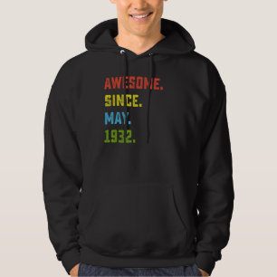 90th Birthday Awesome Since May 1932 90 Years Old Hoodie